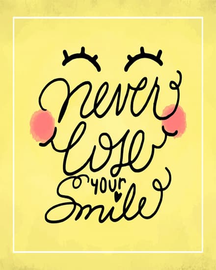 Your smile